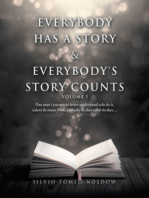 cover image of Everybody Has  a Story & Everybody's Story Counts
